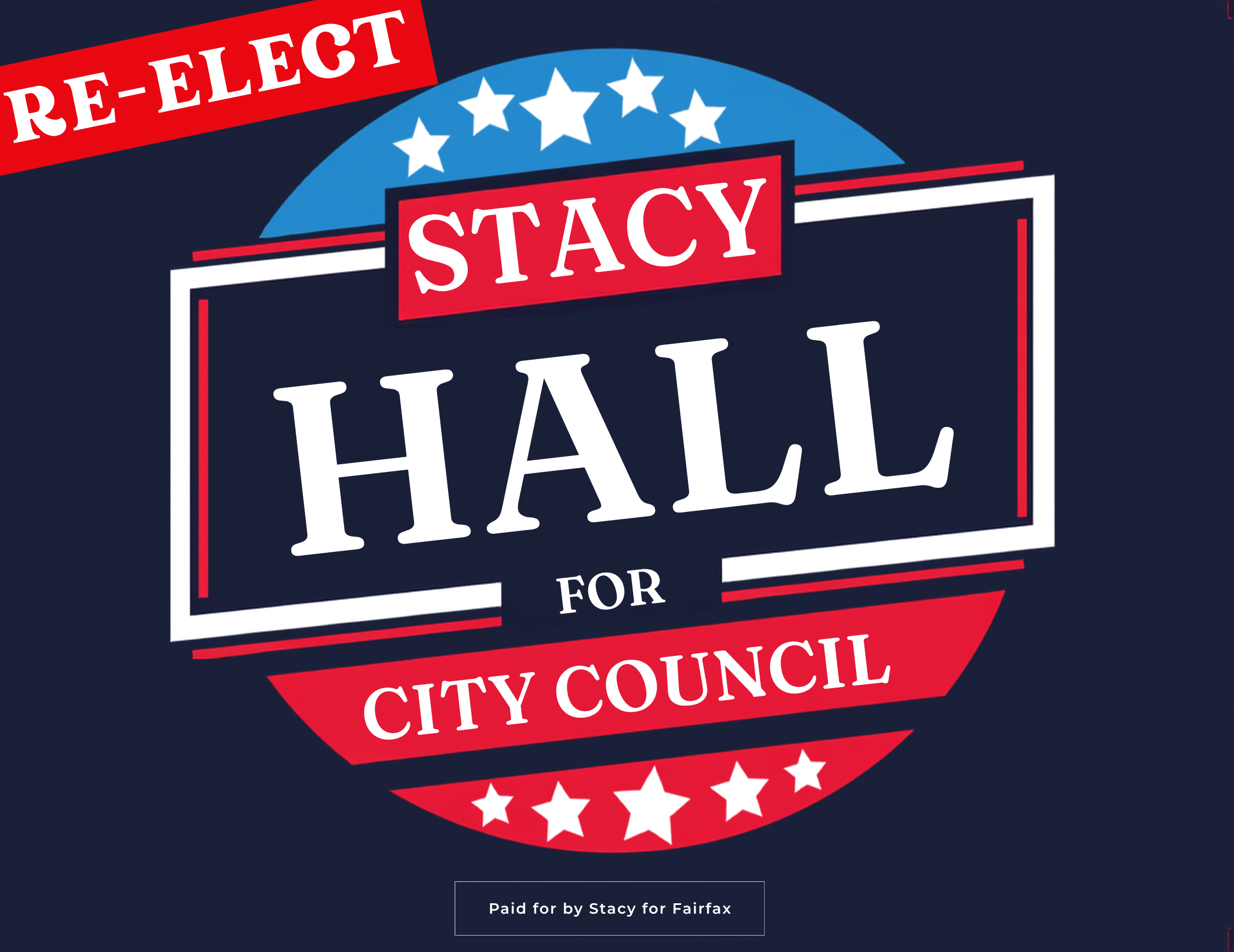 Re-Elect Stacy Hall for City Council